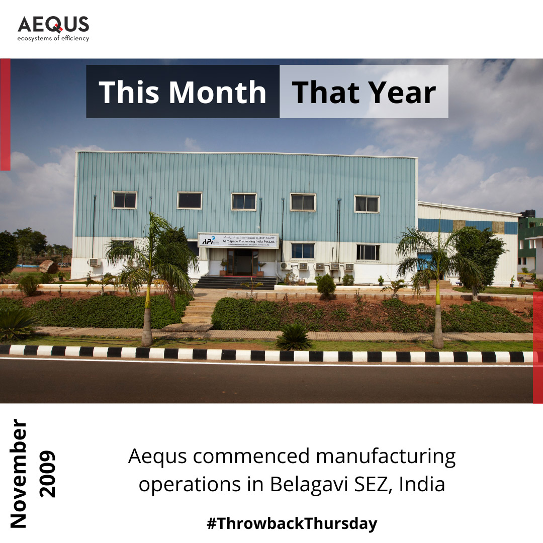 #ThisMonthThatYear India’s first private aerospace SEZ became a reality with Aequs setting up surface treatment operations at Belagavi. Today Aequs counts the who-is-who of the global Aerospace industry among its customers. #BelagaviAerospaceCluster is the right choice. 
#TBT