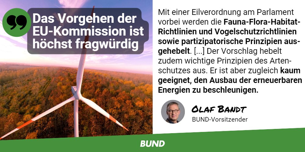 bund_net's tweet photo. Die EU-Komm. hat gestern eine Eilverordnung zur Beschleunigung des Ausbaus #erneuerbare|r Energien veröffentlicht. #Naturschutz wird darin zum Sündenbock für das Versagen der Mitgliedstaaten - aber nicht in Einklang mit Zukunftsenergie gebracht: https://t.co/sER3XlcYOu https://t.co/0VPgEjR8SV