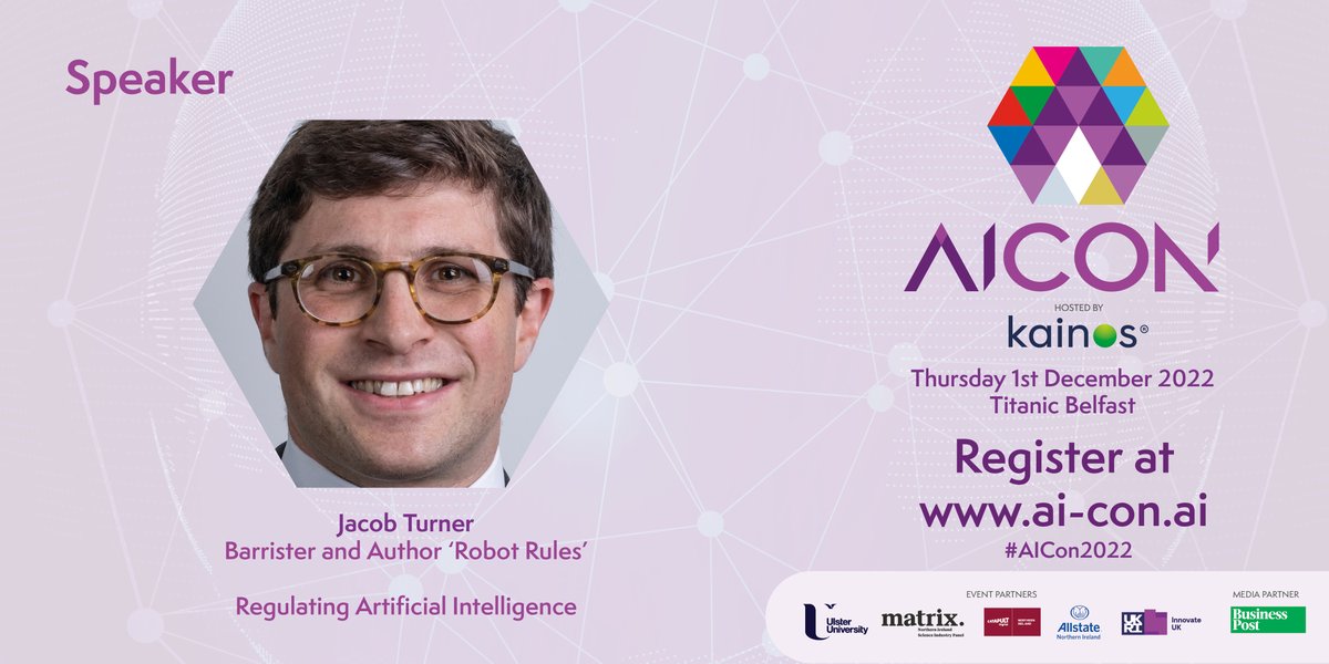 AiCon2024's tweet image. 🗣️SPEAKER ANNOUNCEMENT

Jacob Turner, Barrister and Author of @RobotRules will join us Thursday 1st December in @TitanicBelfast to speak at #AICon2022

Register online with our Early 🐦 rate bit.ly/3Ug6fzg

Ends this Sunday 13th Nov at midnight❗️