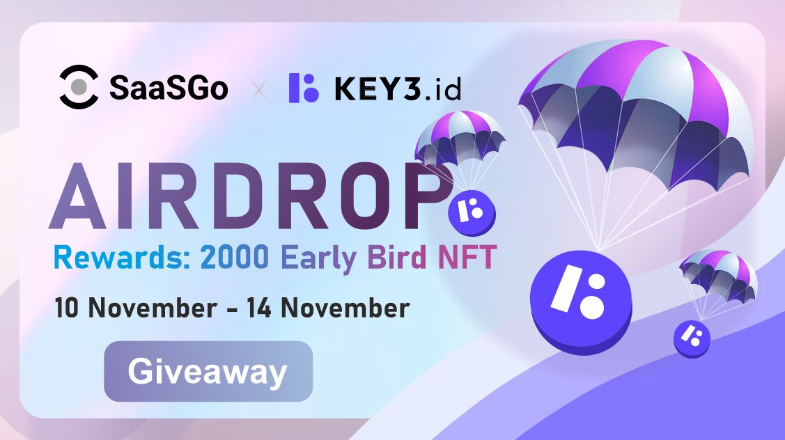 SaaSGoOfficial's tweet photo. #Encentive with @KEY3id #Airdrop incoming!💥
🎁 2000 Early Bird NFT
⏰ Nov 10th 4Pm - 14th 4PM(GMT+8)
🔗Link:https://t.co/8c0hrMVUTf
🎁Join the event by completing the following tasks✅ https://t.co/IqBkScMlGb