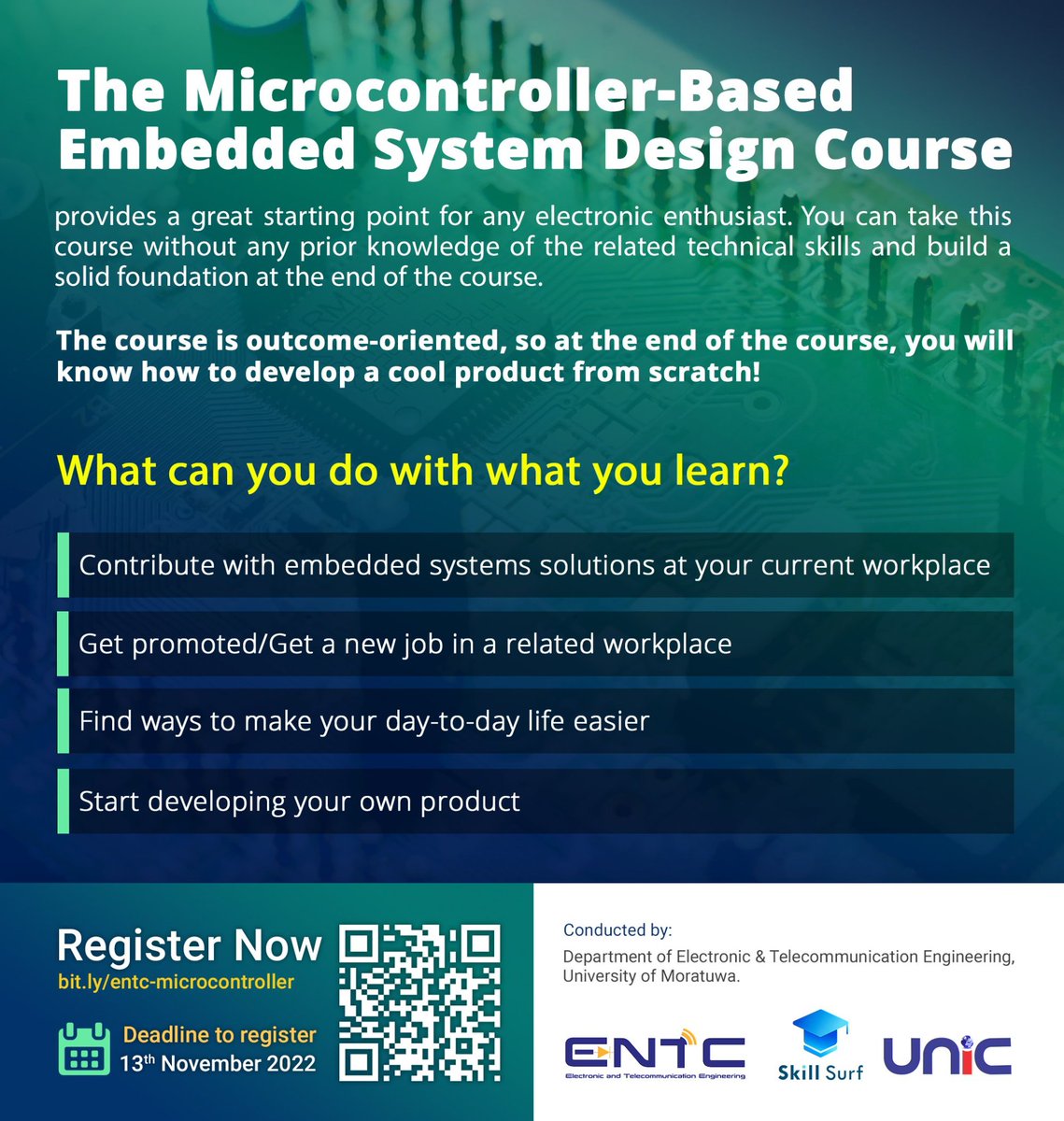 SkillSurfEdu's tweet image. 𝗥𝗘𝗚𝗜𝗦𝗧𝗥𝗔𝗧𝗜𝗢𝗡𝗦 𝗔𝗥𝗘 𝗢𝗣𝗘𝗡 for “Microcontroller-Based Embedded System Design”

Find out what you can do with what you learn! 

Course registration: bit.ly/entc-microcont… 
 
Registration deadline: 13th November 2022
 
#EmbeddedSystemDesign #ENTC #Skillsurf