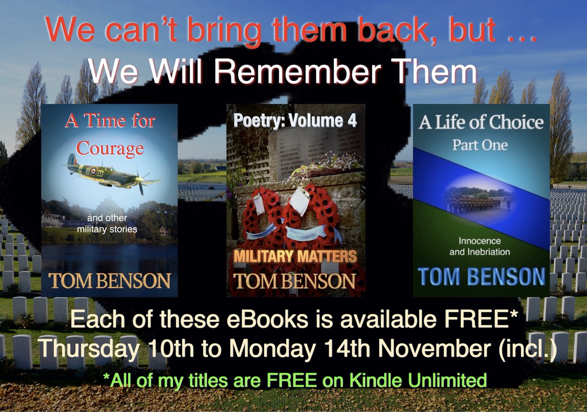 In commemoration of those who made the ultimate sacrifice.
A Time for Courage: (UK) amzn.to/3heg5Ue
Military Matters: (UK) amzn.to/3WACHOD
A Life of Choice: Part One: (UK) amzn.to/3Ub7joy
Author website: tombensonauthor.com