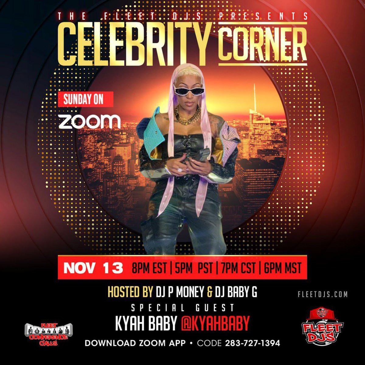 SUNDAY  it’s goin dooooown 🔥🔥🔥🔥 At 8pm est @FleetDjs Present Celebrity Corner Hosted by  @djpmoneynyc 🎤 &  @djbabyg70 with Special Guest @KYAHBABY Virtual Q&A on @Zoom 💻 If you have any questions you like to ask @Fleetdjs or 🎯 Email fleetconferencecall@gmail.com