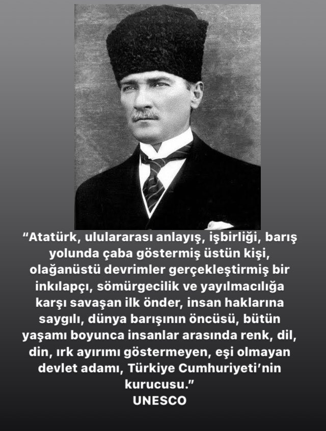 Bazı borçlar vardır, ödeyemezsin.
1881 den sonsuzluğa uzanan bir sevdadır, özlemdir 
Mustafa Kemal Atatürk.
Yerin nurla dolsun büyük Atam.
Yolun yolumuzdur, ilkelerin ışığımızdır. Minnetle saygıyla anıyorum, yerin nurla dolsun.🙏❤️🇹🇷