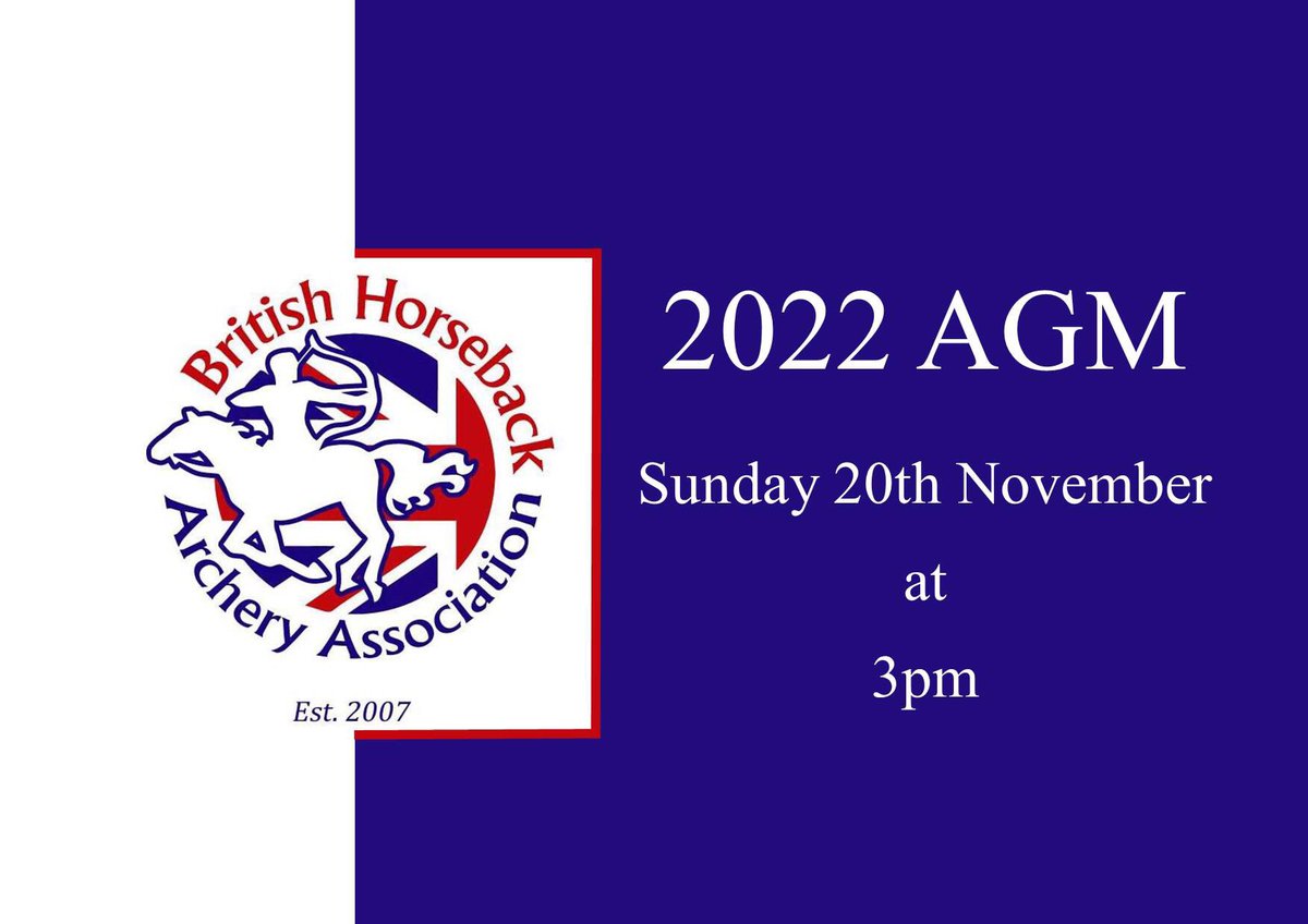 bhaatweets's tweet photo. The 2022 BHAA AGM will take place on online, on Sunday 20th November at 3pm. Open to Members of the British Horseback Archery Association. Members will have received an email with details, including additional items which require action. DM us if you haven’t received your email. https://t.co/3J14fBBAkk