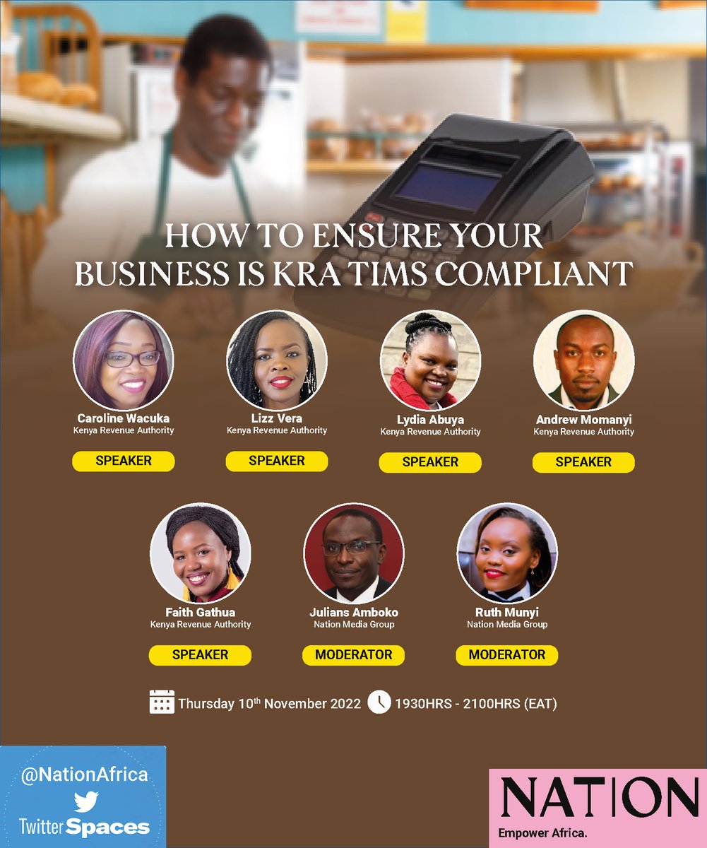 NationAfrica's tweet photo. Join us this evening for a discussion on compliance with KRA’s Tax Invoice Management System (TIMS) ahead of the November 30th, 2022 deadline. What does the transition mean for your business? https://t.co/nCiPpSYGyC
