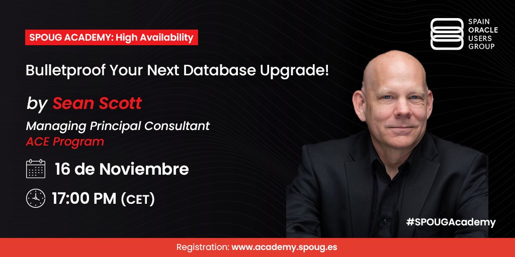 SPOUG_es's tweet photo. 🔊📅💻¡SESION SPOUG ACADEMY!
El miércoles 16 de noviembre tenemos sesión de #SPOUGAcademy sobre #HighAvailability con @oraclesean
✔ Bulletproof Your Next Database Upgrade!
📍💻 Virtual
⌚ 17h CET Time
¡NO TE LA PUEDES PERDER!
➡ Link de registro: https://t.co/IqIoYdZqHK https://t.co/IWBAw6YjhZ