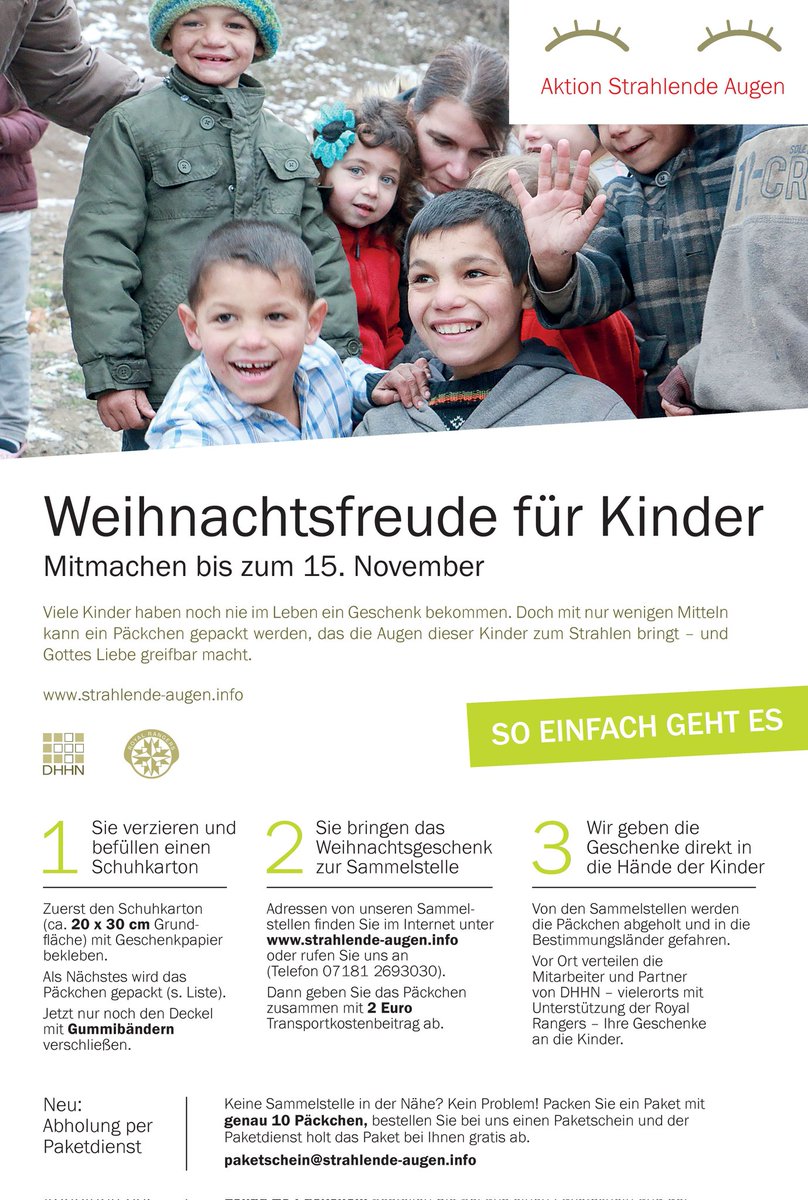 Macht mit bei der Aktion Strahlende Augen!
Bis zum 15. November können wieder wichtige Päckchen gepackt werden, die in den entsprechenden Ländern so dringend benötigt werden und in den Gesichtern der Familien und Kindern strahlende Augen hervorrufen.
ALSO SEI DABEI!