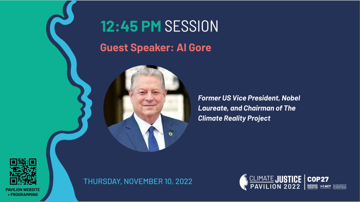*Watch live here: cjpavilion.org/live*
5:45 AM EST (12:45 PM EET)

We are honored to have <a href="/algore/">Al Gore</a>, former US Vice President, Nobel Laureate, and Chairman of The Climate Reality Project, join us in the Climate Justice Pavilion at #COP27! 

#CJPavilionCOP27