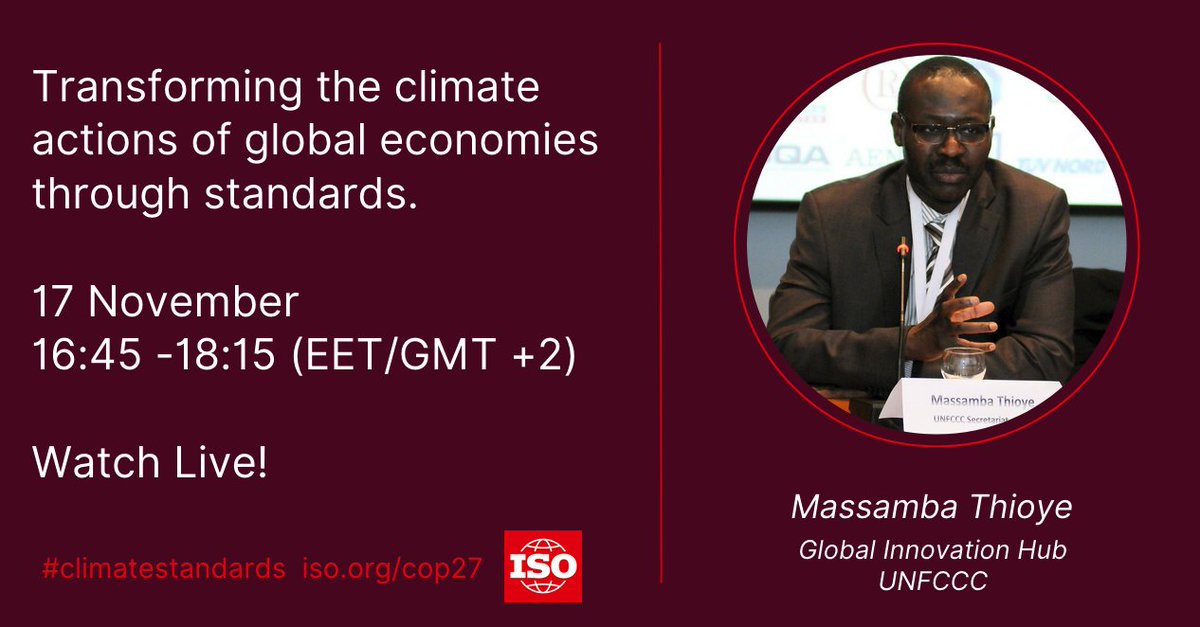 ISO will convene a panel of experts to discuss the cross-sector climate action the world needs.

The panel includes Massamba Thioye, UNFCCC and representatives from other key sectors.

Follow live #COP27

Thursday, Nov. 17th at 16:45 -18:15 (EET)

👉 ow.ly/GfPr50LzGwQ