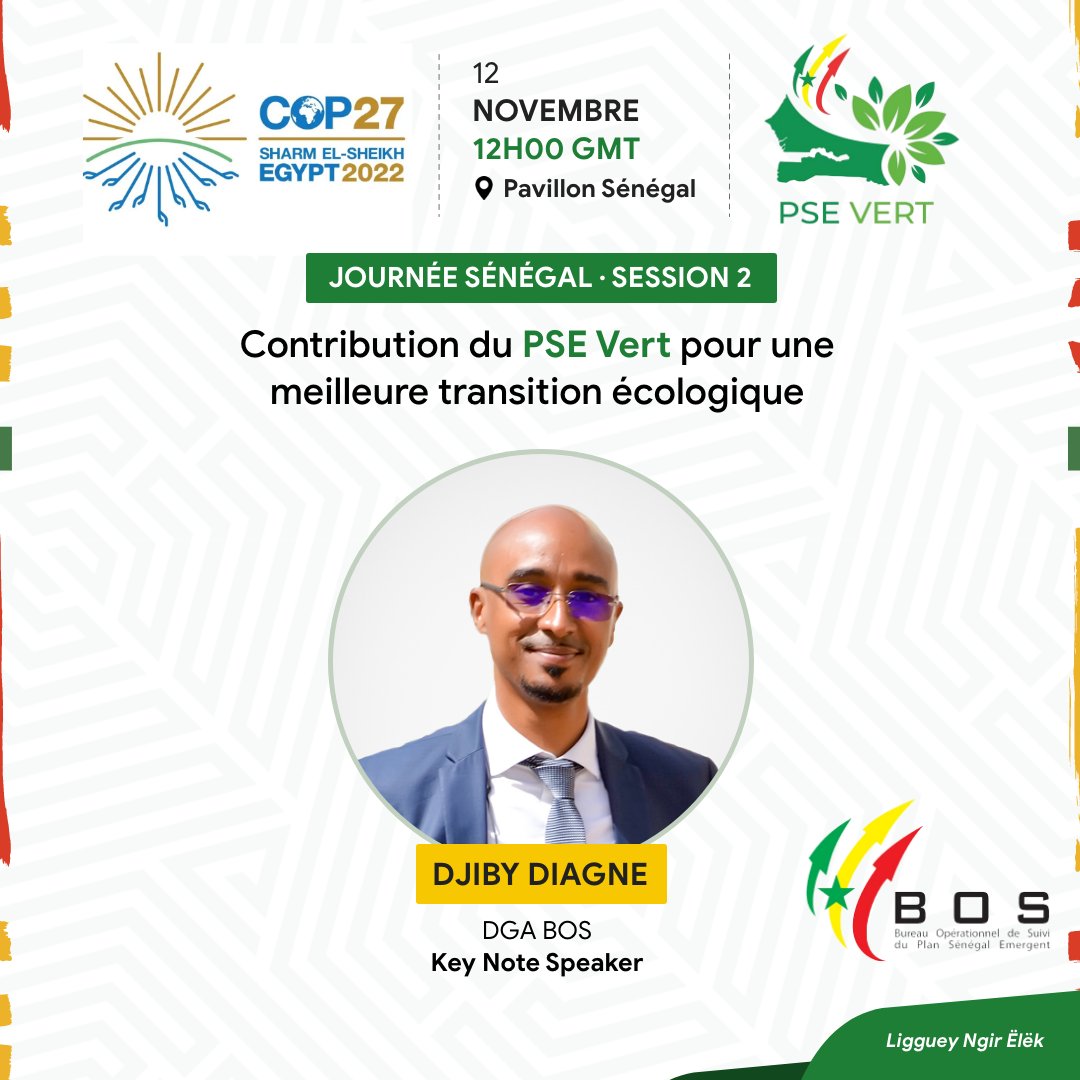 BOCS_PP2050's tweet photo. Ne ratez surtout pas l'intervention de M. Djiby Diagne (DGA BOS) lors de la 2ème session de la journée #Sénégal (#COP27) le 12 novembre à partir de 12h sur la thématique de la contribution du #PSEVert pour une meilleure transition écologique.
-
#climatechange #economieverte #pse https://t.co/LBdt9ZvKQy