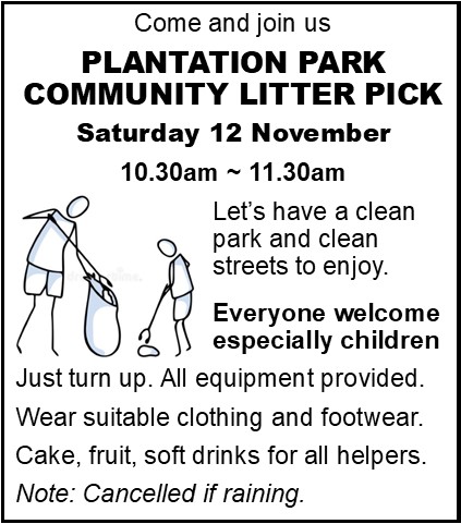 Come and join the litter-pick at Plantation Park in Linden Road, Bedford on Saturday, 12 November, at 10.30-11.30am. You'll be most welcome. Cake, fruit and soft drinks for all helpers.