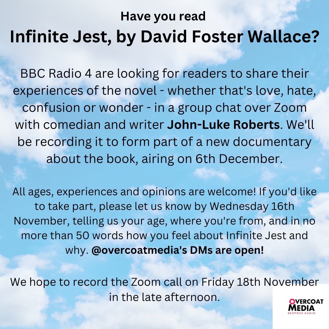 If you've read #InfiniteJest by #DavidFosterWallace, we need you! 

DM us <a href="/overcoatmedia/">Overcoat Media</a> if you're interested in taking part or want to find out more 📚⬇️📚

Please share. 

@jlukeroberts