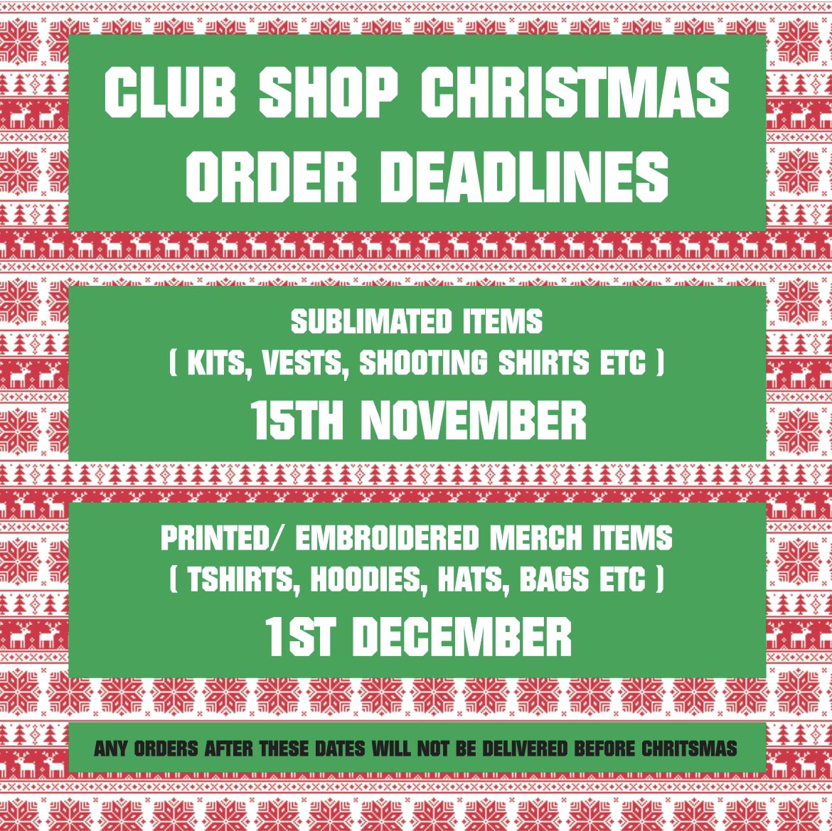 Xmas club shop order deadlines. Just incase you’ve not seen the emails we have sent out to all contacts.