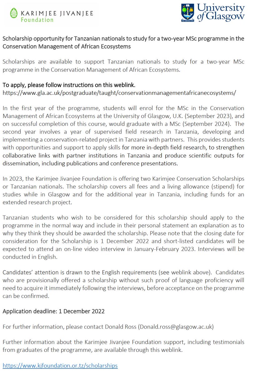 Are you a Tanzanian national? The Karimnjee Jivanjee Foundation is offering a scholarship to study MSc in the Conservation Management of African Ecosystems at the University of Glasgow, UK. Application closes on 1st Dec 2022. For more details kjfoundation.or.tz/scholarships