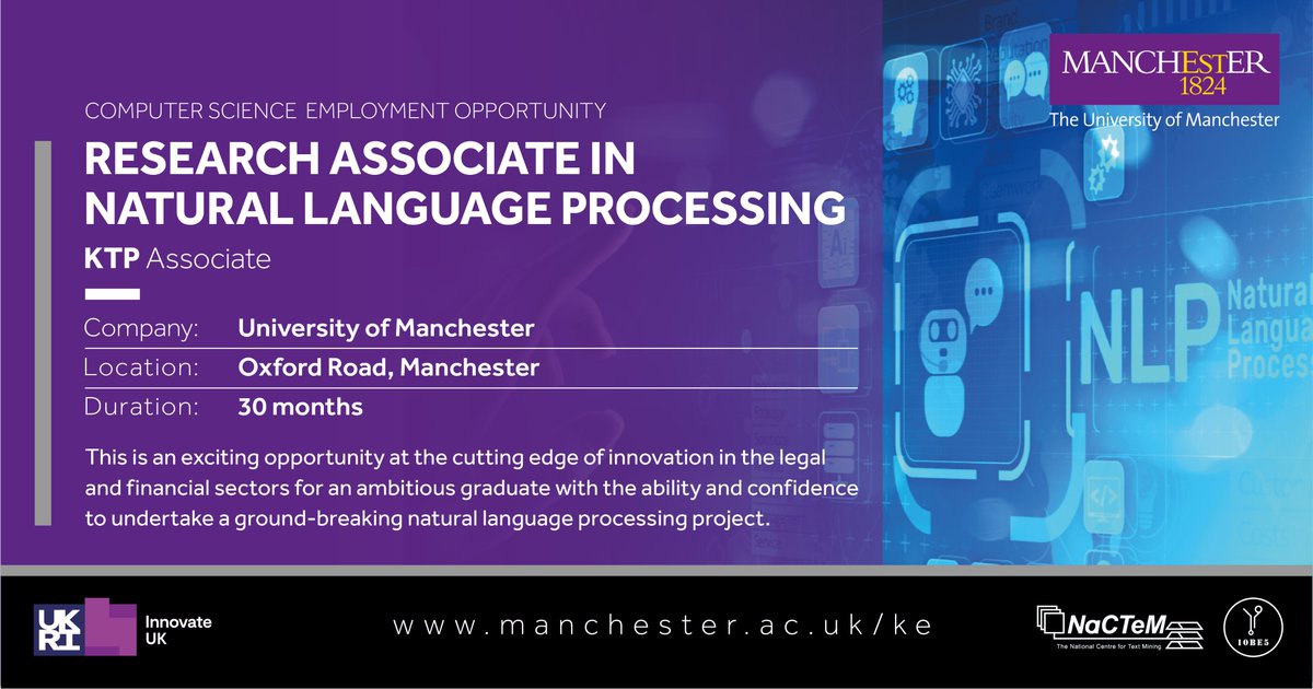 Research Associate in #naturallanguageprocessing 
Looking for a career in computer science? 

This is an exciting opportunity to undertake a ground-breaking natural language processing project. 

Details: shorturl.at/AFT37 

<a href="/OfficialUoM/">The University of Manchester</a>  #10be5 
<a href="/10BE5_Tech/">10BE5</a> <a href="/nactem_unimcr/">NaCTeM @ManUni</a>