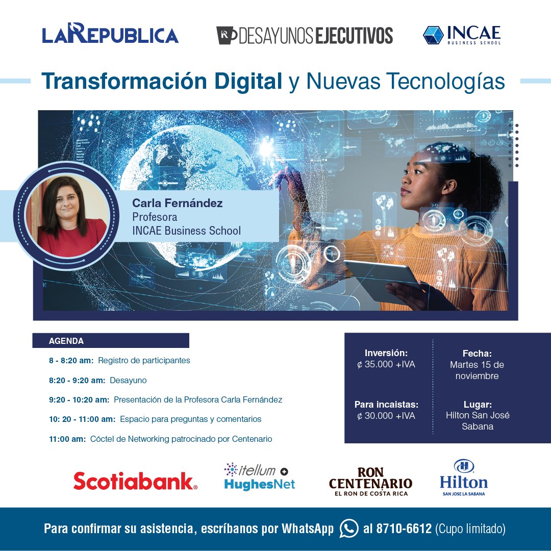 La_Republica's tweet photo. 📣¡Últimos días para inscribirse! Evento donde expondrá la profesora Carla Fernández de @INCAE sobre la Transformación digital y nuevas tecnologías. 
👉Inscríbase y reciba información aquí: https://t.co/r5RQUwUcd2 https://t.co/FYBUpdA20Z
