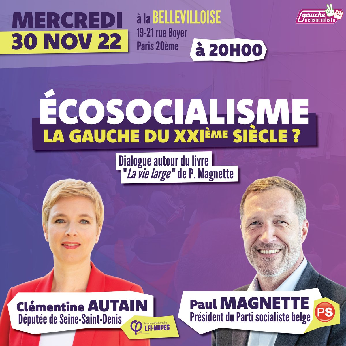 ClĂ©mentine Autain (@clem_autain) on Twitter photo "Ăcosocialisme : la gauche du XXIĂš siĂšcle ?"
Rendez-vous pour un débat avec <a href="/PaulMagnette/">Paul Magnette</a> président du Parti socialiste belge et ancien ministre du gouvernement wallon. Un dialogue autour de son dernier livre : La vie large ! (La Découverte)
Infos âĄïž fb.me/e/2rZCh25SC "Ăcosocialisme : la gauche du XXIĂš siĂšcle ?"
Rendez-vous pour un débat avec <a href="/PaulMagnette/">Paul Magnette</a> président du Parti socialiste belge et ancien ministre du gouvernement wallon. Un dialogue autour de son dernier livre : La vie large ! (La Découverte)
Infos âĄïž fb.me/e/2rZCh25SC