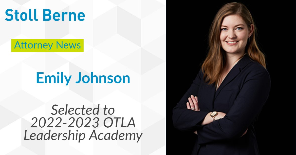 stollberne's tweet photo. We are excited to announce that Stoll Berne attorney Emily Johnson was recently selected to the 2022-2023 OTLA Leadership Academy. 

https://t.co/UDa1QVYOKl

#OTLA #OregonLawyers #Leadership https://t.co/ZYl06SZBZO