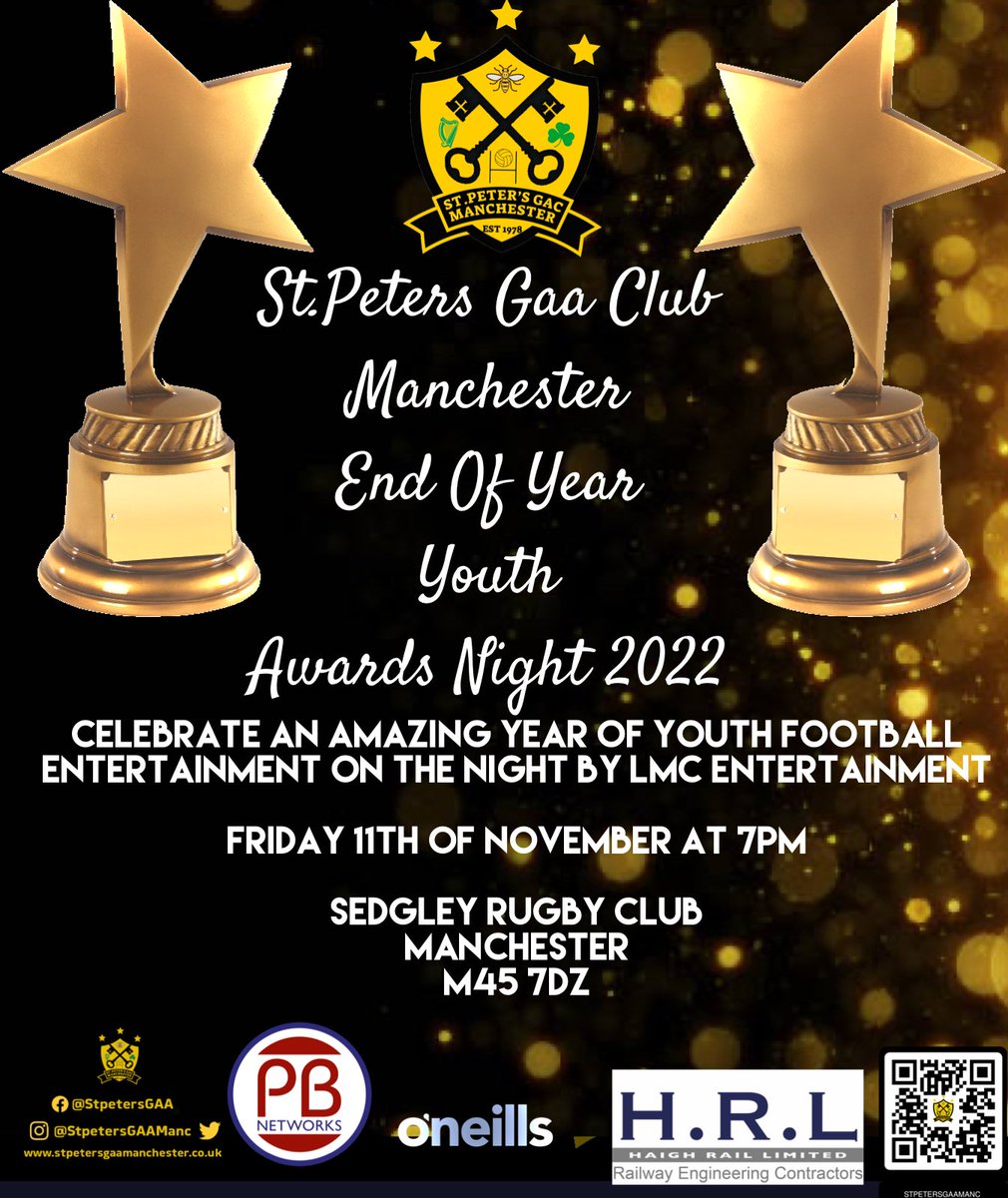 Tomorrow night it’s our 2022 St Peters Gaa Youth Football end of year award’s night 

Celebrating an amazing year for our underage teams 

Entertainment on the night by LMC entertainment 

Venue: Sedgely Rugby Club M457DZ  Starting at 7pm