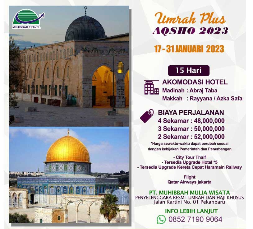 Umroh Plus Aqso 2023

Muhibbah Tours and Travels

#umroh #umrah #muhibbah #travel #tour #aqso #aqsa #umrohplusaqso #umroh2023 #umrah2023 #umrahaqsa

riau-airlines.com/umroh-plus-aqs…
