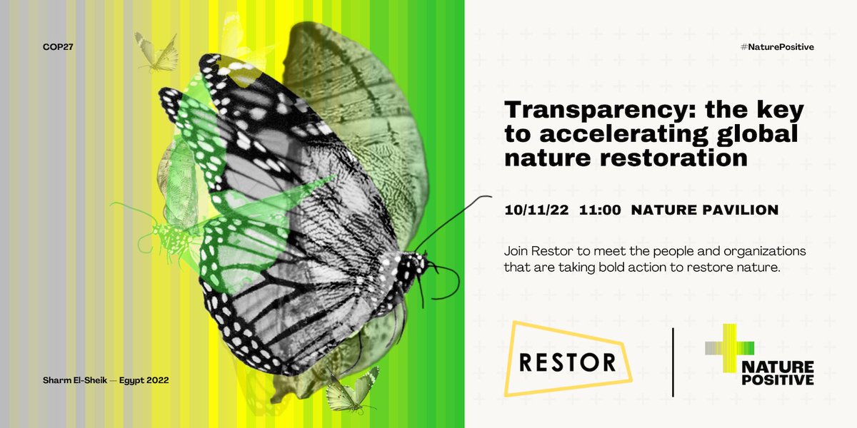 📊🌳Bringing transparency to nature restoration action is critical to catalyzing the innovation &amp; investment needed to ensure planetary resilience. 

An awesome #NaturePositive event today on transparency led by <a href="/Restor_eco/">Restor</a> <a href="/clarawrowe/">Clara Rowe</a>

A thread 👇👇👇

#ForNature #COP27