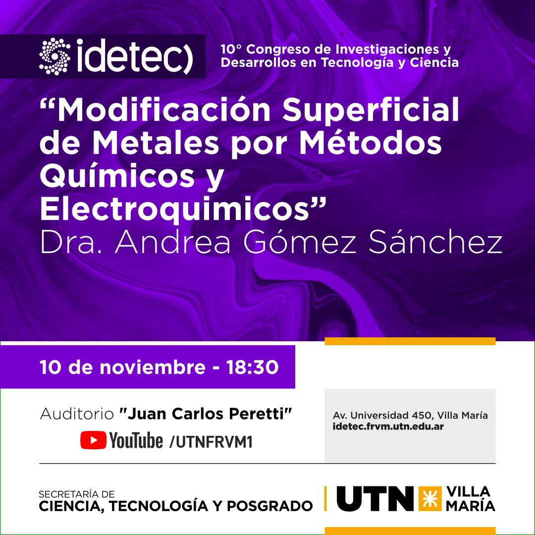 idetec_ar's tweet photo. Disertación “Modificación Superficial de Metales por Métodos Químicos y Electroquímicos” por Dra. Andrea Gómez Sánchez en #IDETEC2022 #SomosUTN https://t.co/Qto0muI4fz