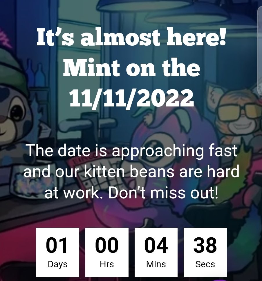 OUR FIRST #NFTMinting Event is almost here!

Are you keen to be a #kittenbean⁉️

Bookmark our Official Site &amp; don't Miss out! kittenbeans.xyz

Our First Mint Event goes live on the 11/11/2022

CHECK DMS IF U R AN ORIGINAL 99 HOLDER OR DM US NOW FOR AN EXCLUSIVE!!