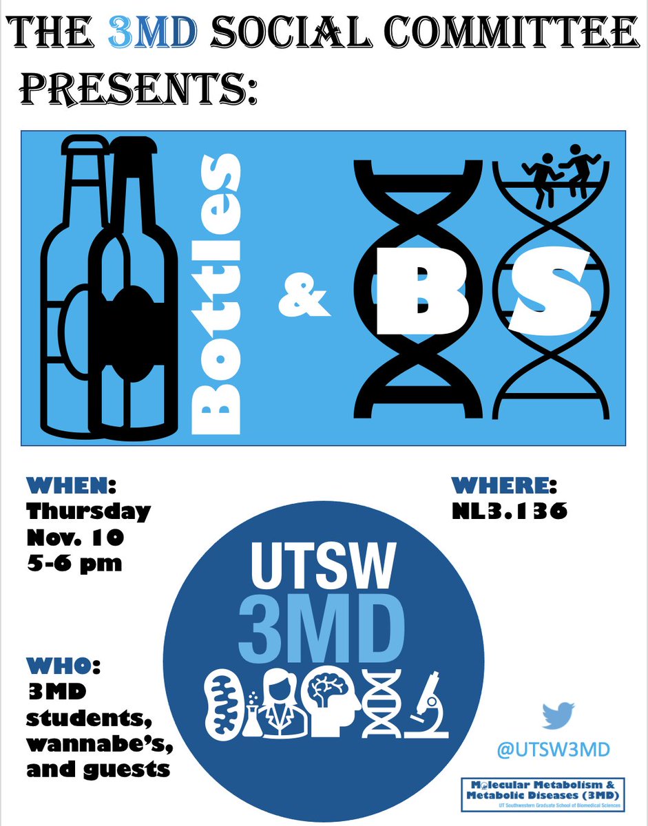 UTSW3MD's tweet photo. #Metabolize with us at 5 PM today Thu 11/10. After your long day in the lab, @UTSW3MD Social Committee invites @UTSWGradSchool @UTSWmstp students to unwind, eat, drink, BS, and socialize in NL3. Cost = $0. https://t.co/8IkDls3dyV