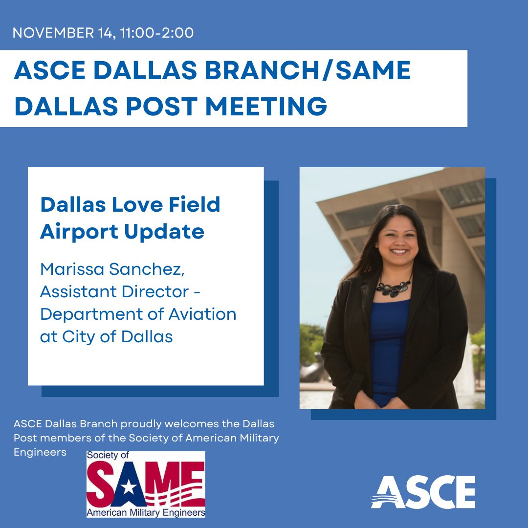 Join us for our Joint SAME Dallas Post / ASCE Dallas Branch Meeting on Monday, Nov 14! 

Agenda
11:00- Construction Institute Presentation
11:30- Registration Opens
12:00- Lunch 
12:25- Main Speaker
1:10 - Sustainability Presentation

Register below,
dallasasce.org/meetinginfo.ph…