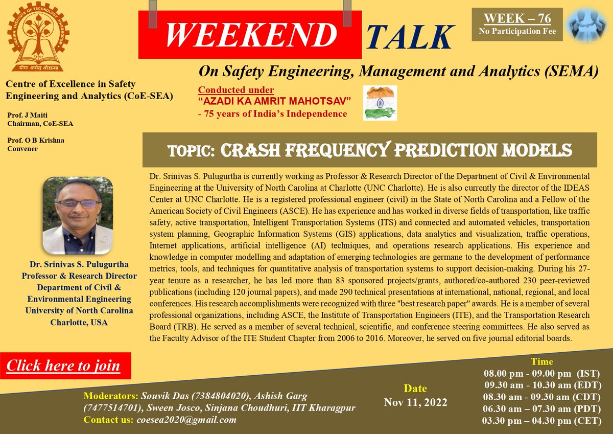 IITKgp's tweet photo. #CoESEA @IITKgp organizes its 76th Weekend Talk #SEMA on Crash Frequency Prediction Models on 11 Nov 22 at 8:00 pm (IST).
Join:
https://t.co/eRutG1C6En
@EduMinofIndia @dpradhanbjp @Drsubhassarkar @AmritMahotsav
#SafetyEngineering #SafetyManagement #SafetyAnalytics https://t.co/zbARe2swuG