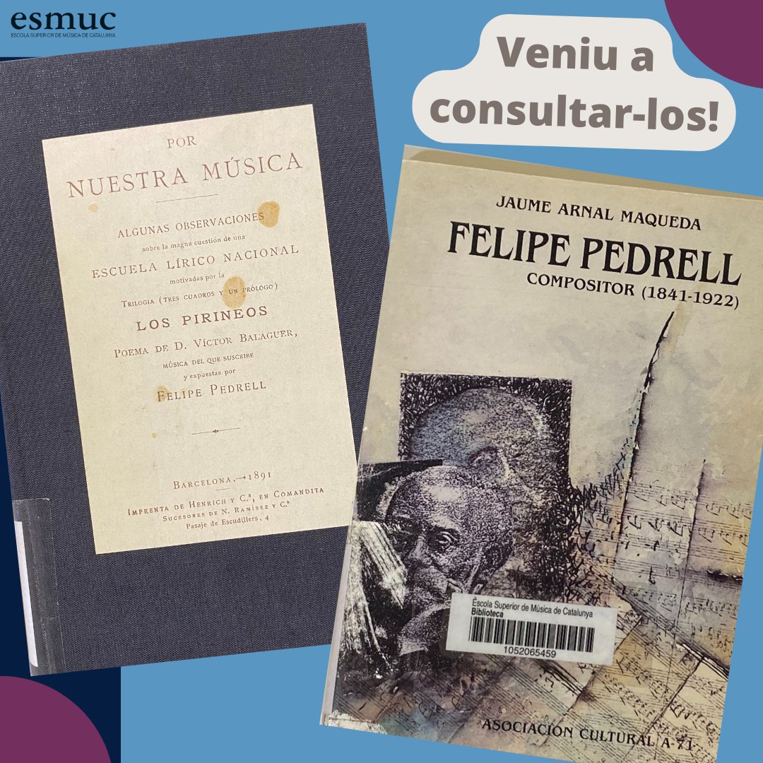Bibliotecaesmuc's tweet photo. 🎼Amb motiu de l'exposició sobre Felip Pedrell al @museumusicabcn, des del CRAI-ESMUC volem destacar-ne alguns materials disponibles a la Biblioteca sobre el compositor i musicòleg! https://t.co/fjqCfTzNey