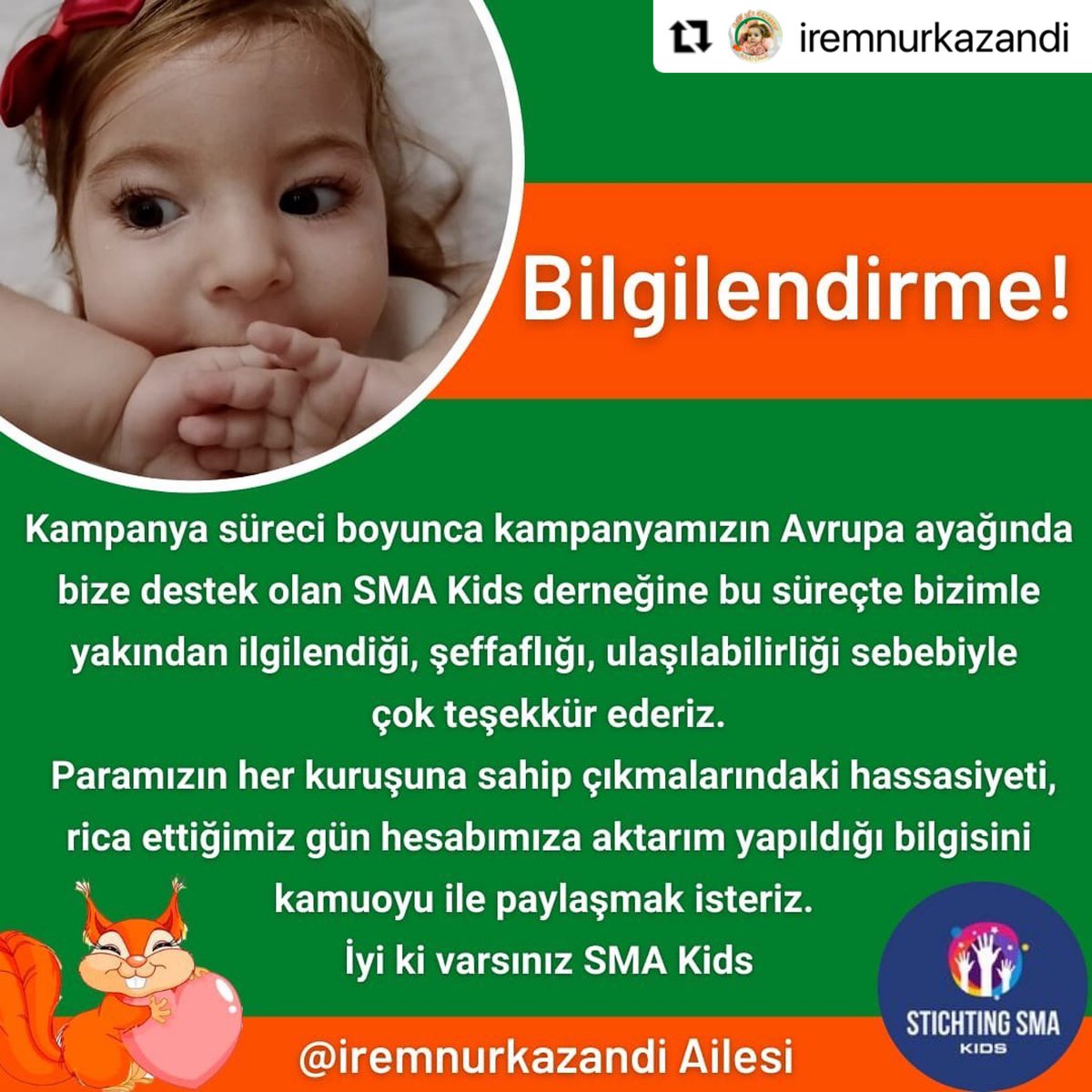 Kampanyamızın Avrupa ayağında bizlere destek olan <a href="/SMA__Kids/">SMA Kids</a>  derneği ile ilgili açıklamamız ve teşekkürlerimizi bilginize sunarız.