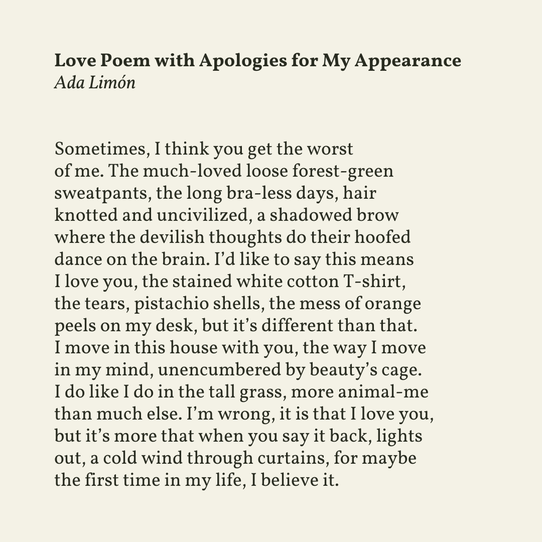 readalittlepoem's tweet photo. “I move in this house with you, the way I move
in my mind, unencumbered by beauty’s cage.” 

—  Ada Limón, from Love Poem with Apologies for My Appearance https://t.co/TXXb3u1bRs
