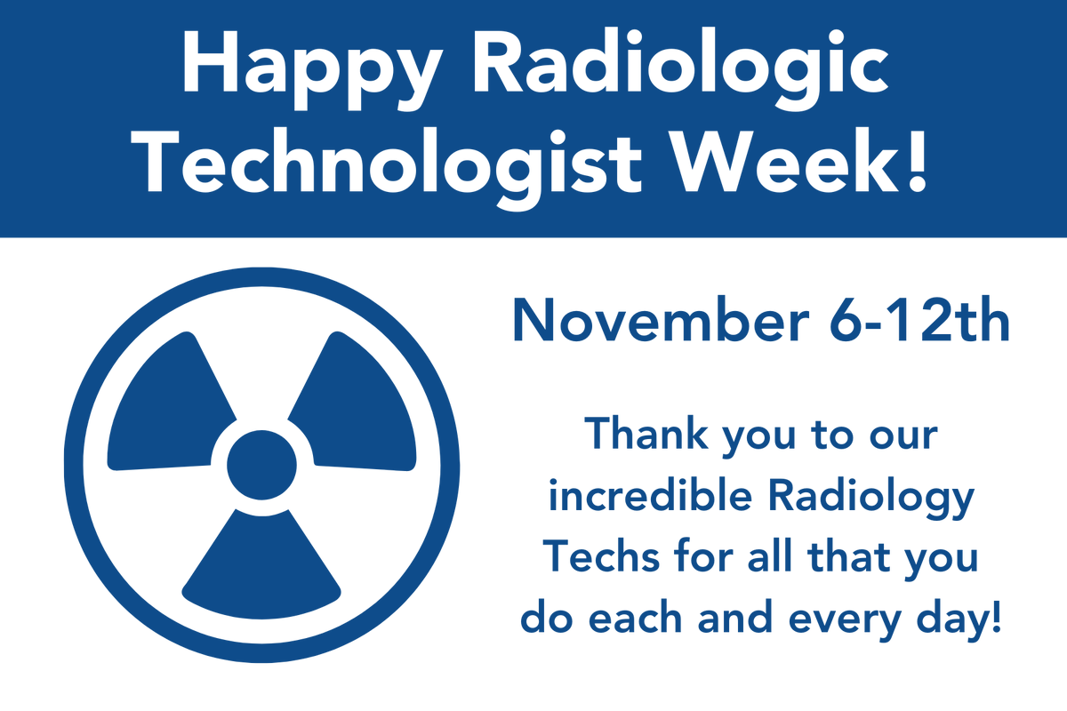 Thank you to our Radiologic Technologists for capturing diagnostic images of our patients, so we can determine their ailment and get them on the road to recovery!