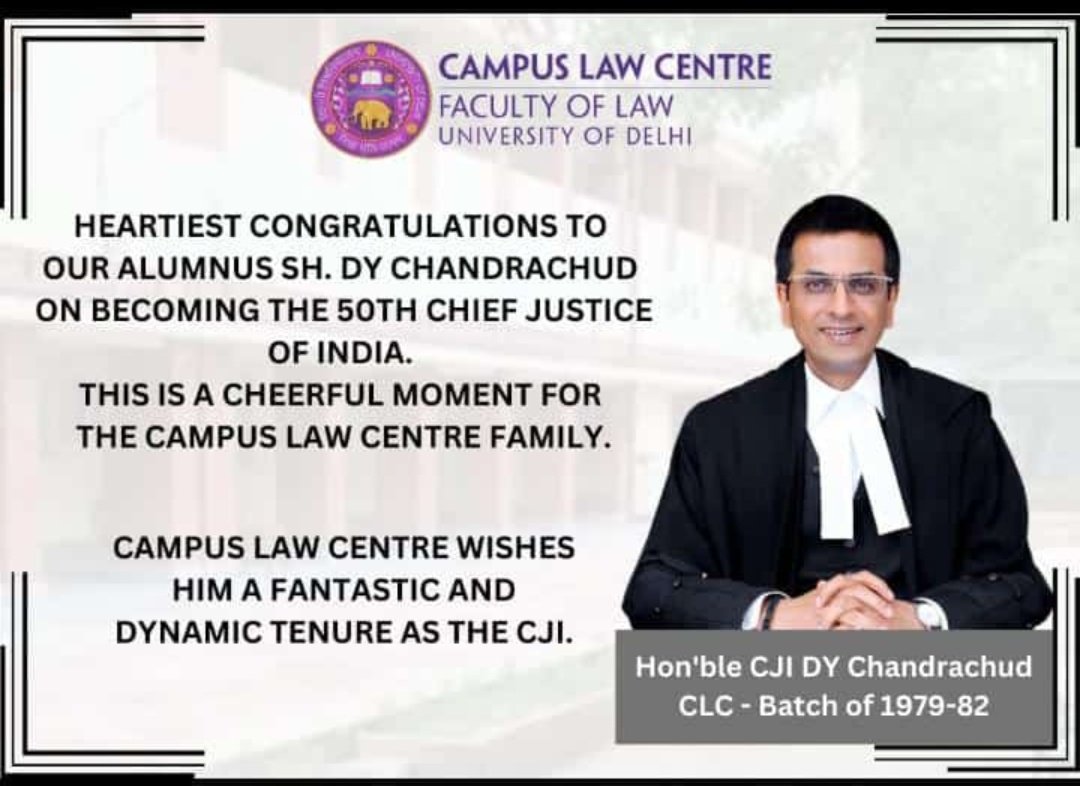clcdu's tweet photo. Heartiest congratulations to Campus Law Centre alumnus Dhananjaya Y. Chandrachud on becoming 50th Chief Justice of India.

This is a cheerful moment for Campus Law Centre family. 

Campus Law Centre wishes him a fantastic and dynamic tenure as Chief Justice of India. https://t.co/FjIBKVgMzP