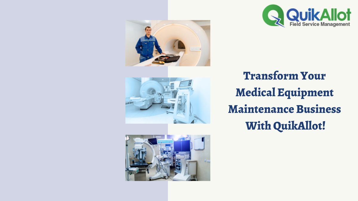 quikonesolution's tweet image. Want to transform the way your #medicalequipmentmaintenance business operates?
Apply centralized and top-performing #QuikAllot #FieldServiceSchedulingSoftware, see the tool in action today for free! bit.ly/3K1ipIq
#FieldServiceSoftware #WorkforceTrackingSoftware #USA
