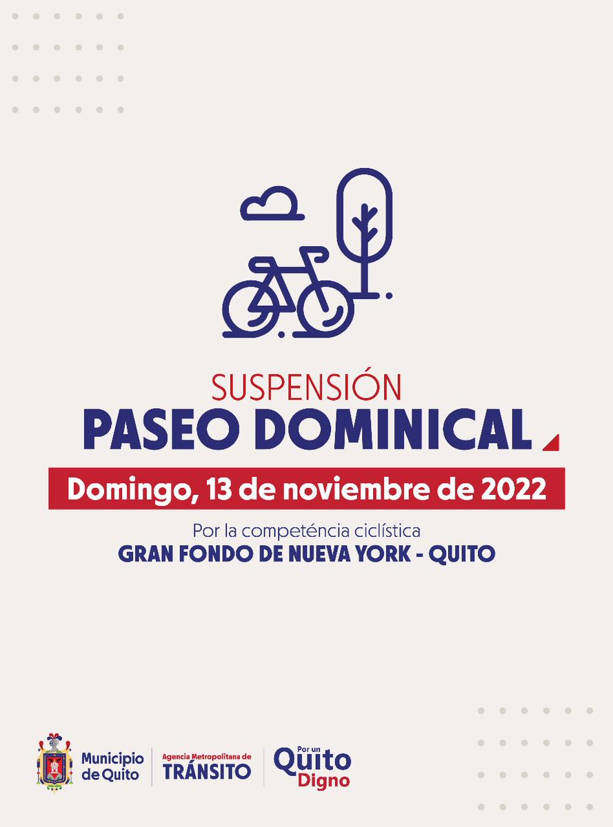 🚴‍♀️El 𝗣𝗮𝘀𝗲𝗼 𝗗𝗼𝗺𝗶𝗻𝗶𝗰𝗮𝗹 𝘀𝗲 𝘀𝘂𝘀𝗽𝗲𝗻𝗱𝗲 este domingo 13 de noviembre debido a la competencia de ciclismo ‘Gran Fondo New York’ que se llevará a cabo en la ciudad de Quito.

¡𝗥𝗲𝗰𝘂𝗲𝗿𝗱𝗲!
⚠️Tome previsiones y circule por vías alternas. 
#QuitoSeMueveContigo