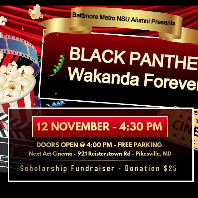 Join <a href="/NSUAABmore/">Baltimore Metro Chapter</a> for our scholarship fundraiser showing of Black Panther Wakanda Forever
Sat, Nov 12 • 4:00PM

Location: 921 Reisterstown Road, Pikesville, MD 21208

eventbrite.com/e/nsuaa-fundra…