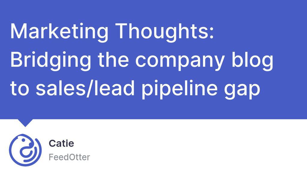 feed_otter's tweet image. &quot;One aspect of marketing that I have always wanted to improve at is bridging the gap between a company blog, blog posts, and the sales/lead pipeline...&quot;

Read more 👉 lttr.ai/4G4m

#b2bmarketing #marketingthoughts #BlogPosts #SalesLeadPipeline #CompanyBlog