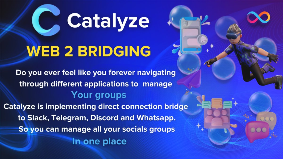 At #Catalyze you don't have to lose access to your existing community groups. We'll implement direct connection bridges to #Slack, #Telegram, #Discord &amp; #Whatsapp, so you can manage all your socials groups in one place. Try it here: chat.catalyze.one #Web3 #Web2Bridging