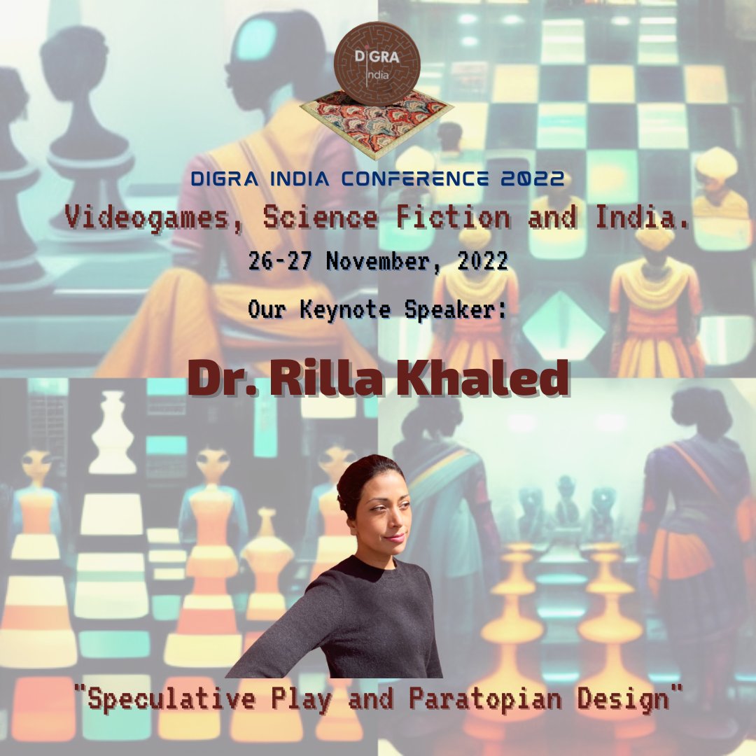 DiGRA_India's tweet photo. We are happy to announce our first keynote speaker: @rillakhaled. Tune in 27 November 2022; 07:00 PM (IST).  #digraindia #digra #games #Conference2022 #digraindiaconference2022 https://t.co/WJGwUKnniB
