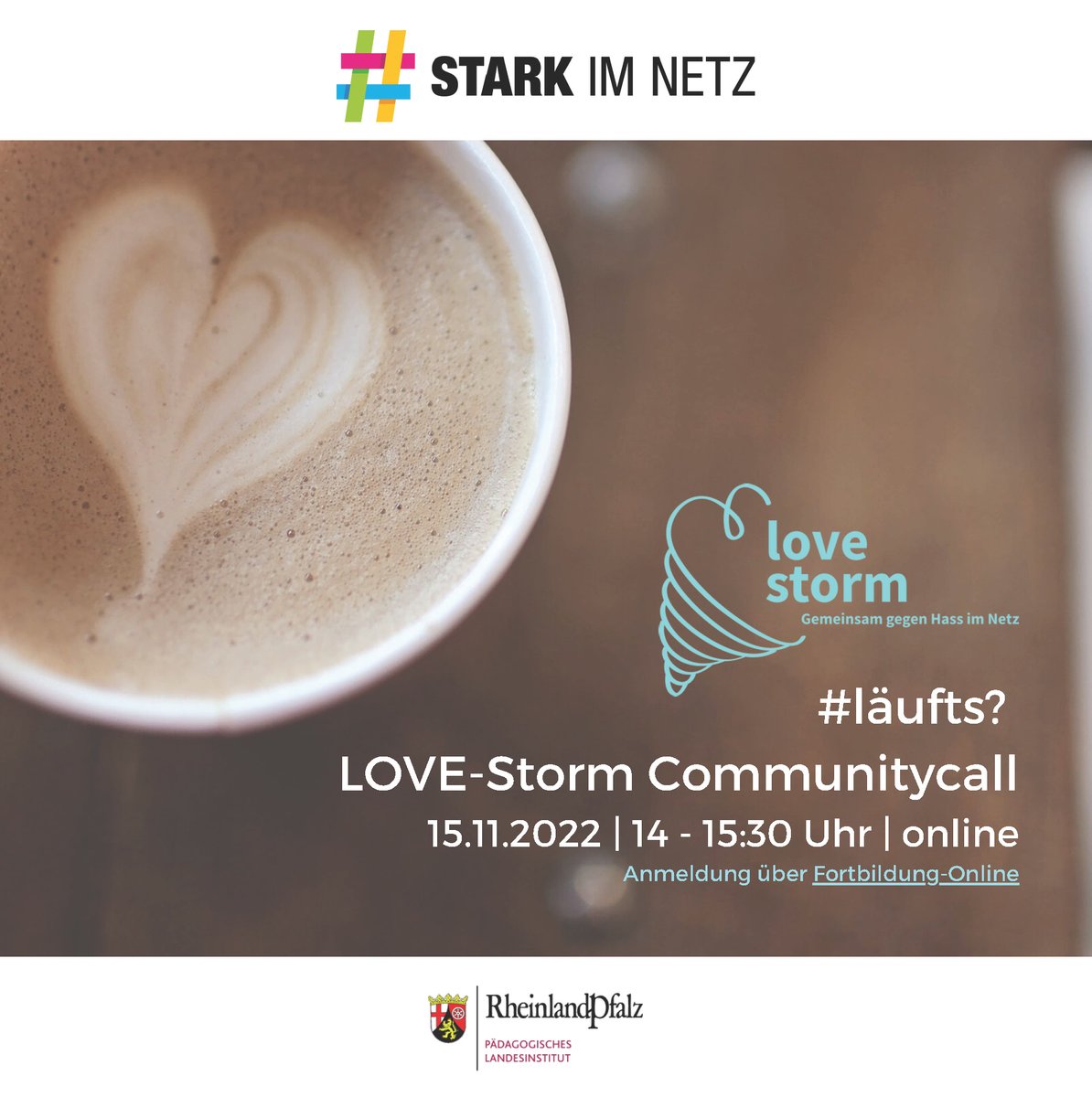 pl_rlp's tweet photo. #StarkimNetz #stimtz
#läufts? #LOVEStorm Communitycall am 15.11. ab 14 Uhr https://t.co/Ox5dkAMpok
Es braucht Mut! Gemeinsam gegen (Cyber-)#Mobbing
am 30.11. ab 10 Uhr https://t.co/UKo0oLKDvm https://t.co/tntm3AIBeb