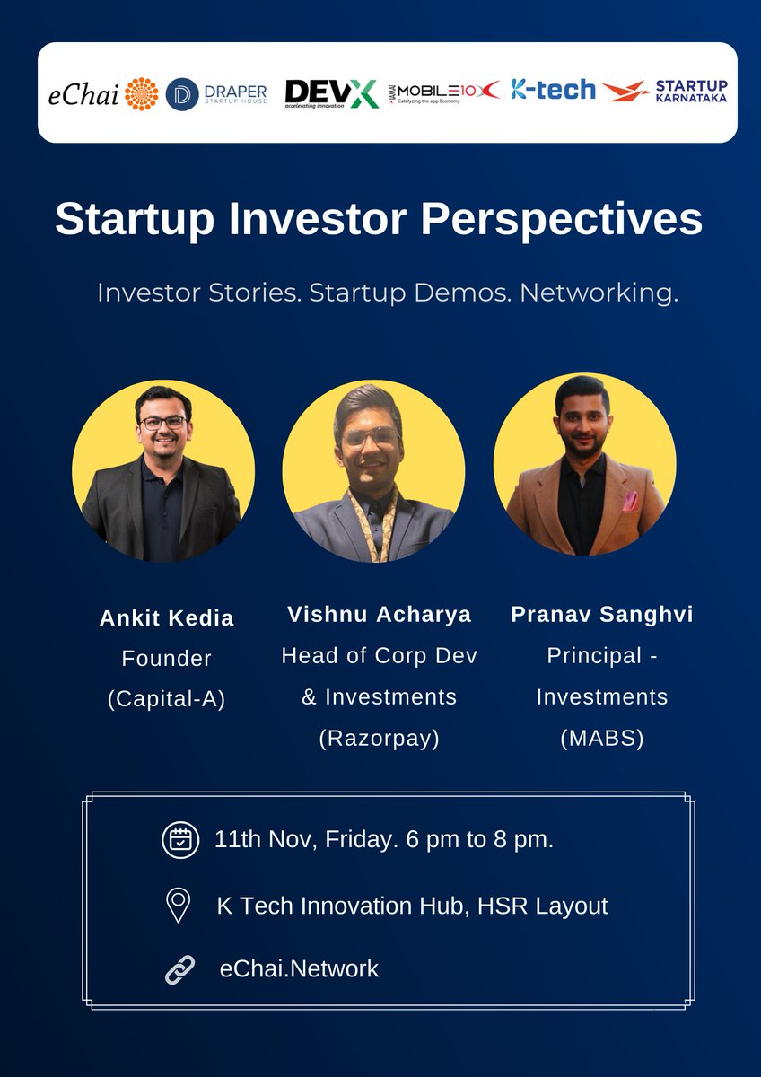 eChaiVentures's tweet photo. We are collaborating with IAMAI-Mobile10X, @DevX_Work &amp; @dsh_india to host 'Startup Investor Perspectives' session in Bangalore tomorrow (Friday) evening at K Tech Innovation Hub, HSR Layout from 6 pm to 8 pm.

Free registration @ https://t.co/WNJZtceD0C

#eChai https://t.co/xDnzhFQVFg
