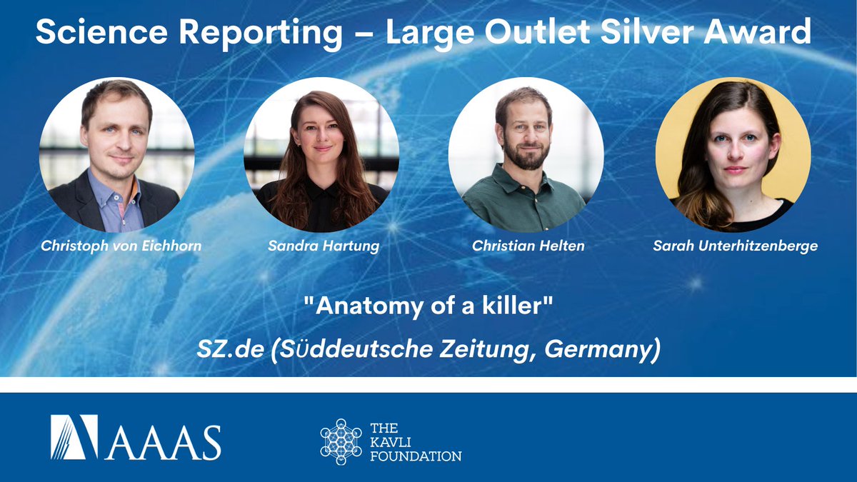 Congratulations to “Science Reporting – Large Outlet” Silver Award winners @ChristophvonEi, @hi_sandrahrtng, @Christiansn and Sarah Unterhitzenberger. bit.ly/3UGKtVy #AAASKavli2022