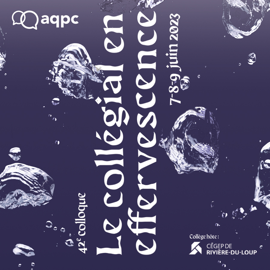 |𝚌𝚘𝚕𝚕𝚘𝚚𝚞𝚎 𝟸𝟶𝟸𝟹|
📣L'AQPC et le @cegeprdl, collège hôte du colloque 2023, sont fiers de vous dévoiler en grande primeur le visuel et la thématique de cette grande rencontre annuelle qui aura lieu 7-8 et 9 juin prochain à Rivière-du-Loup.