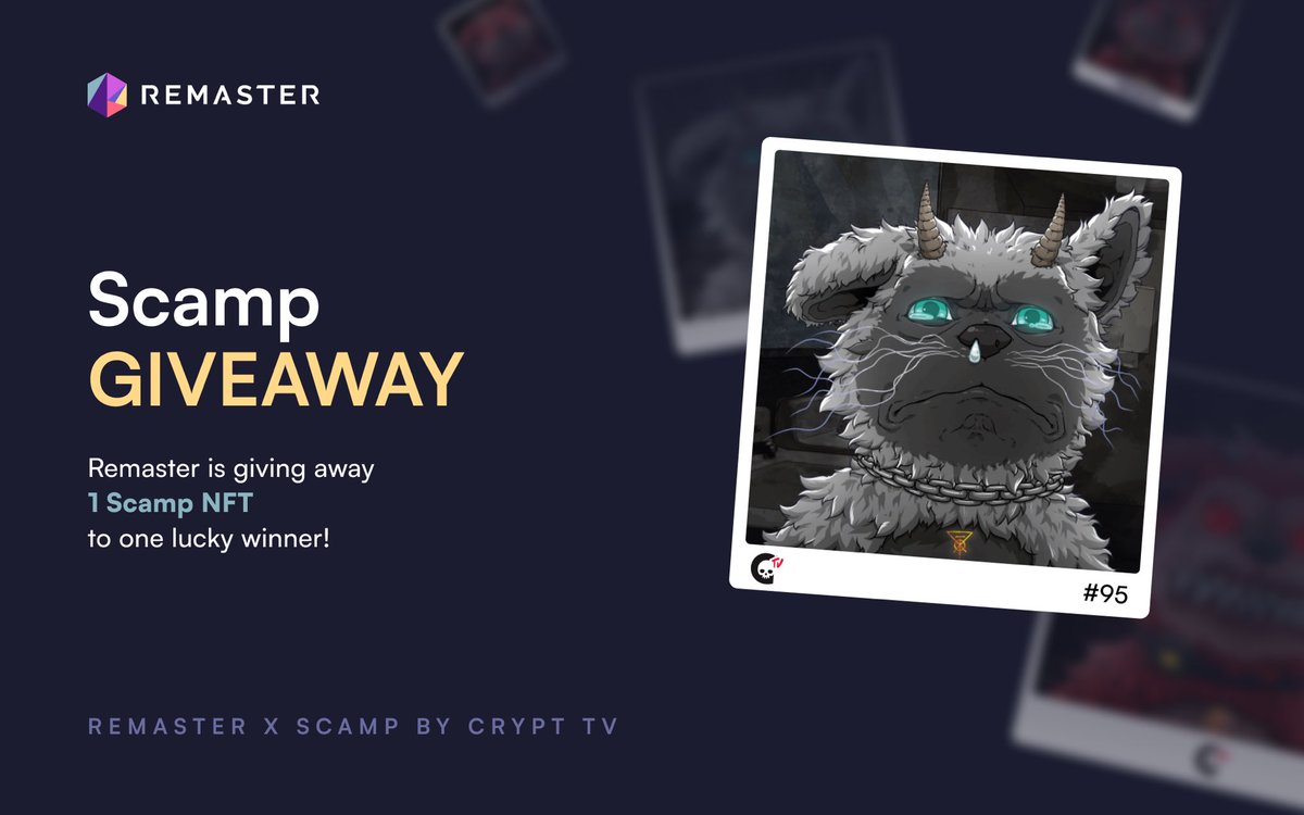 <a href="/CryptTV/">Crypt TV 👹</a> x <a href="/Remaster_io/">REMASTER | Powering the Future of Dealmaking</a> Scamp Giveaway🔥

To Enter:

👉 Follow <a href="/Remaster_io/">REMASTER | Powering the Future of Dealmaking</a> &amp; <a href="/CryptTV/">Crypt TV 👹</a> 
👉 Like, RT &amp; Tag 3 Friends
👉 Join the #Remaster Discord: discord.gg/remaster

Winner will be announced in 3 days🥇

We’re super happy to be powering <a href="/CryptTV/">Crypt TV 👹</a>’s legal infrastructure!