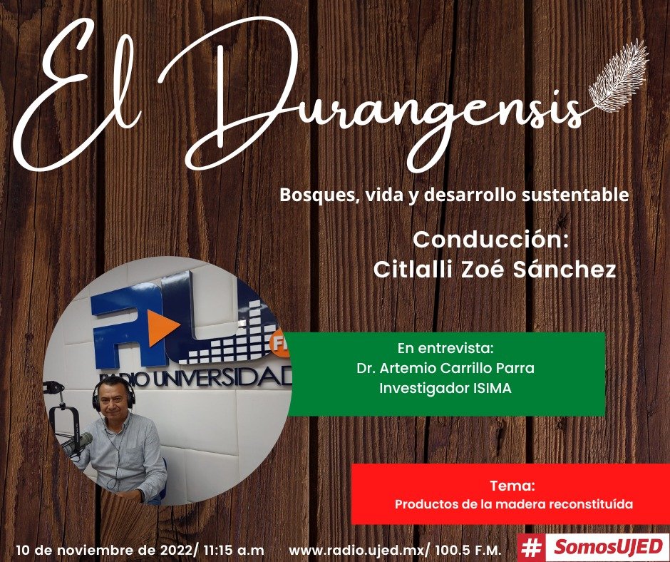Hoy, en El Durangensis, el Dr. Artemio Carrillo Parra, investigador del ISIMA, nos habla sobre los  productos de la madera reconstituida y cómo ayudan en la sustentabilidad de los bosques. ¡Te esperamos a las 11:15 a.m!
