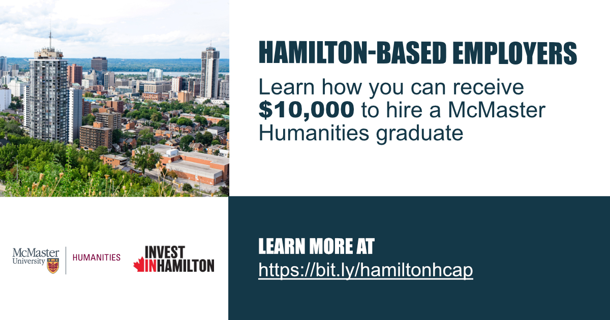#HamOnt employers! Looking to grow your team and access new talent? Apply to the Humanities Career Apprenticeship Program. Financial supports are available to employers who hire a <a href="/mcmasterhum/">McMaster Humanities</a> grad for one year. Learn more at: hubs.la/Q01nV8_j0