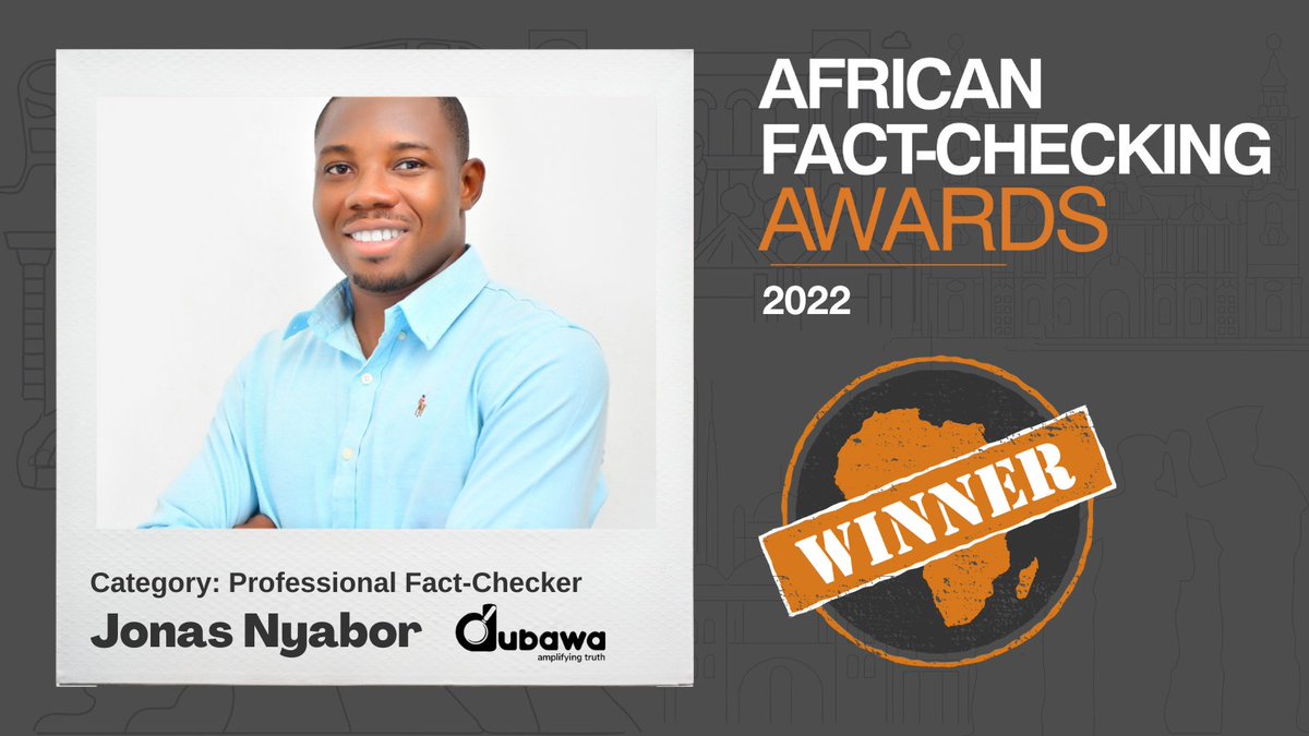 Congratulations to Jonas Nyabor from <a href="/dubawaGH/">Dubawa GHANA</a> for his winning #factcheck in the new Professional Fact-Checkers category. Read his entry here: bit.ly/3A28gY0 #FactCheckYourAfrica